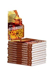 contos indios Instituto Ruth Guimarães Títulos inéditos de Ruth Guimarães