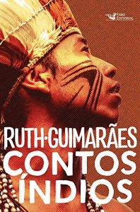 contos indios Instituto Ruth Guimarães CATÁLOGO VIRTUAL