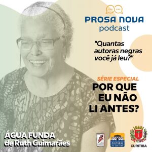 WhatsApp Image 2022 03 19 at 11.31.48 Instituto Ruth Guimarães Por que eu não li antes - podcast