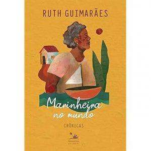 Crônicas de Ruth Guimarães