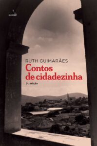 Contos de Cidadezinha - Ruth Guimarães